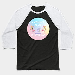 A Woman's Place is in the Lab | Pastel Baseball T-Shirt